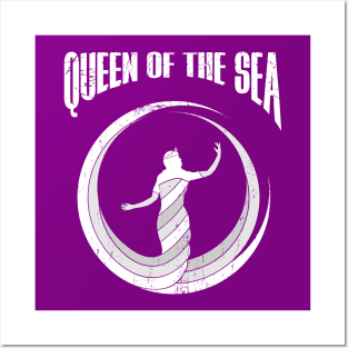 queen of the sea Posters and Art